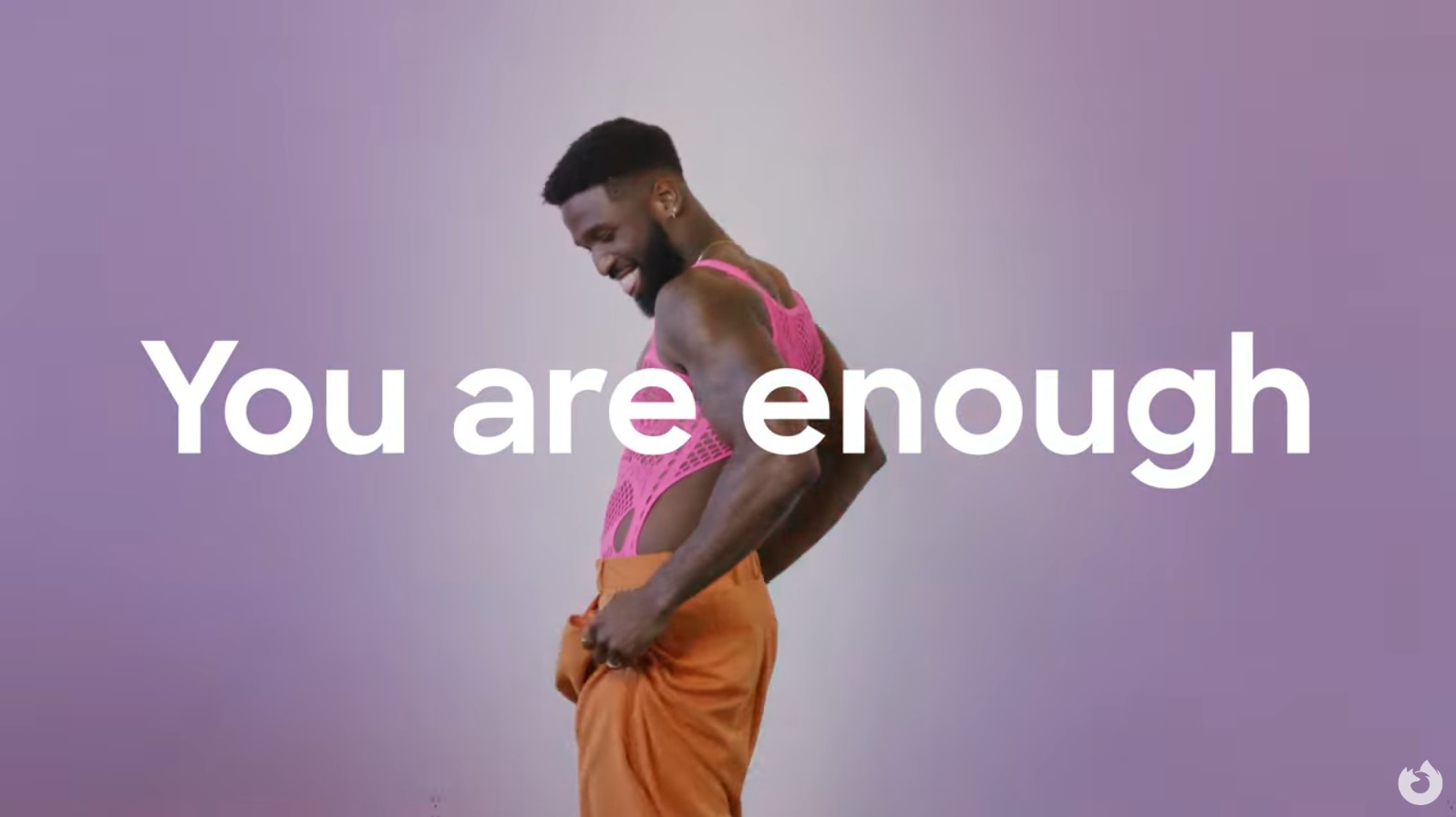Firefox – You Are Enough